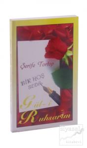 Bir Hoş Seda - Gül-i Ruhsarım