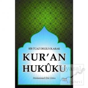 Bir İcaz Delili Olarak Kur'an Hukuku