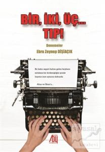 Bir, İki, Üç... Tıp!