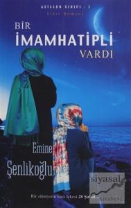 Bir İmam Hatipli Vardı