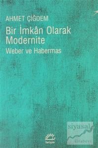 Bir İmkan Olarak Modernite