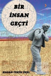 Bir İnsan Geçti