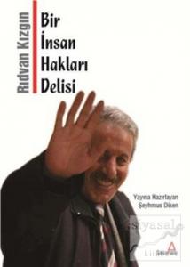 Bir İnsan Hakları Delisi