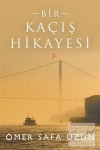 Bir Kaçış Hikayesi