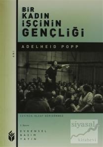 Bir Kadın İşçinin Gençliği