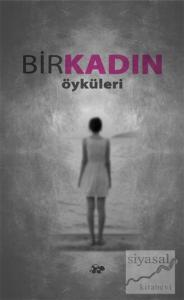 Bir Kadın Öyküleri