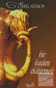 Bir Kadını Öldürmek