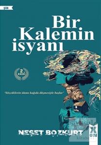 Bir Kalemin İsyanı