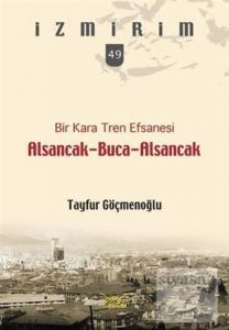 Bir Kara Ten Efsanesi Alsancak-Buca-Alsancak