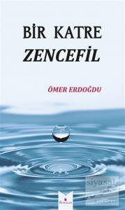 Bir Katre Zencefil