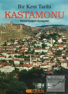 Bir Kent Tarihi Kastamonu