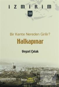 Bir Kente Nereden Girilir? Halkapınar