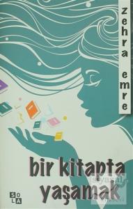Bir Kitapta Yaşamak