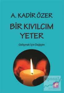 Bir Kıvılcım Yeter