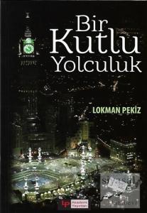 Bir Kutlu Yolculuk