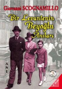 Bir Levantenin Beyoğlu Anıları