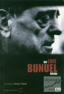 Bir Luis Bunuel Kitabı Yönetmenler Dizisi 5