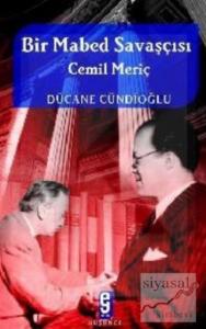 Bir Mabed Savaşçısı Cemil Meriç