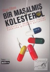 Bir Masalmış Kolesterol