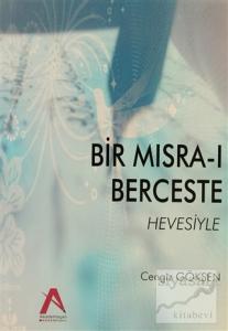 Bir Mısra-ı Berceste Hevesiyle