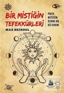 Bir Mistiğin Tefekkürleri