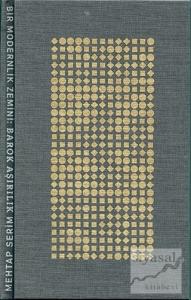 Bir Modernlik Zemini: Barok Aşırılık (Ciltli)