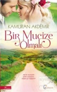 Bir Mucize Olmalı