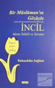 Bir Müslüman'ın Gözüyle İncil