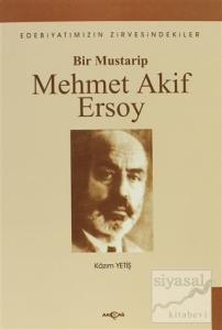 Bir Mustarip Mehmet Akif Ersoy