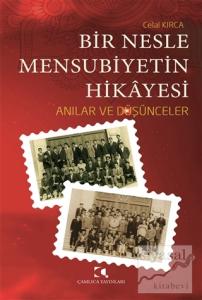 Bir Nesle Mensubiyetin Hikayesi