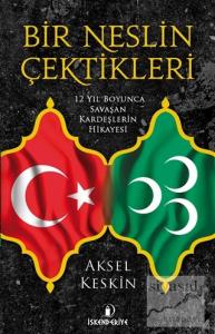 Bir Neslin Çektikleri