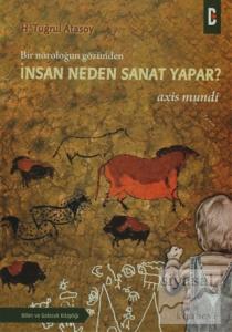 Bir Nöroloğun Gözünden - İnsan Neden Sanat Yapar?