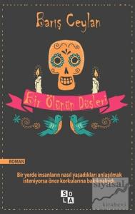 Bir Ölünün Düşleri