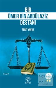 Bir Ömer bin Abdülaziz Destanı