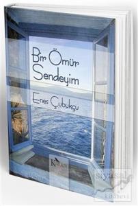 Bir Ömür Sendeyim Bir Ömür Sendeyim