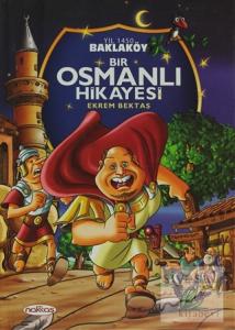 Bir Osmanlı Hİkayesi (Ciltli)