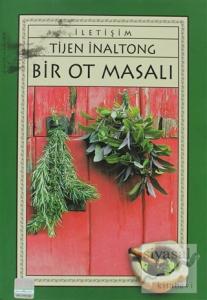 Bir Ot Masalı
