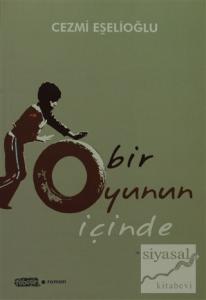 Bir Oyunun İçinde