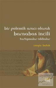 Bir Polemik Aracı Olarak Barnabas İncili