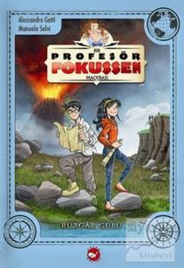 Bir Profesör Fokussen Macerası 2: Rüzgar Gülü
