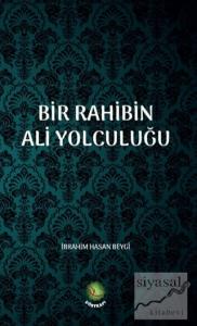 Bir Rahibin Ali Yolculuğu