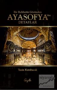 Bir Rehberin Gözünden Ayasofya'dan Detaylar