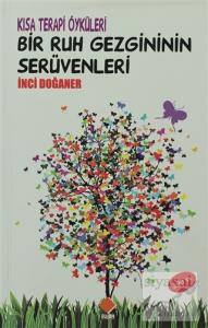 Bir Ruh Gezgininin Serüvenleri