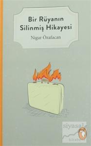 Bir Rüyanın Silinmiş Hikayesi