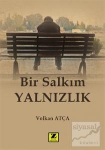 Bir Salkım Yalnızlık