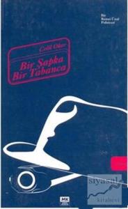 Bir Şapka Bir Tabanca Bir Remzi Ünal Polisiyesi