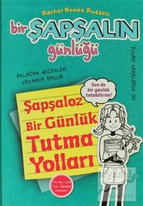 Bir Şapşalın Günlüğü 3,5 - Şapşaloz Bir Günlük Tutma Yolları