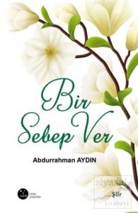 Bir Sebep Ver