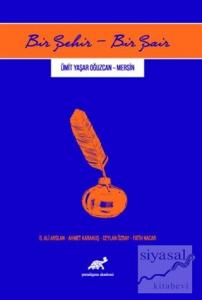 Bir Şehir - Bir Şair