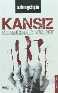 Bir Seri Katilin Günlüğü: Kansız